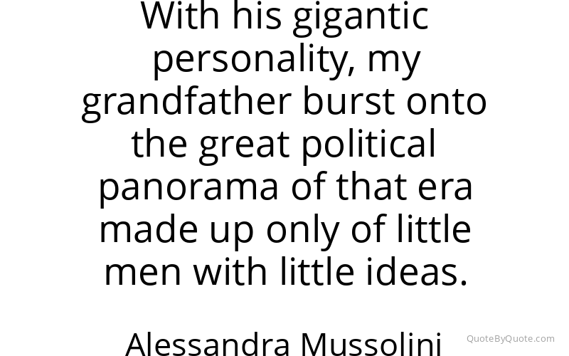 Preview image for this quote by Alessandra Mussolini