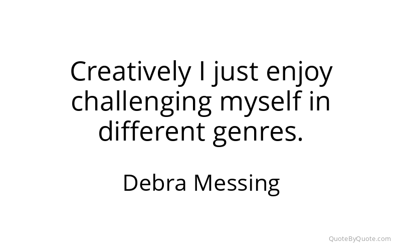 Preview image for this quote by Debra Messing