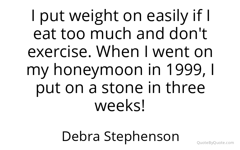 Preview image for this quote by Debra Stephenson