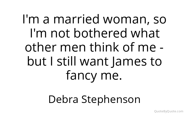 Preview image for this quote by Debra Stephenson
