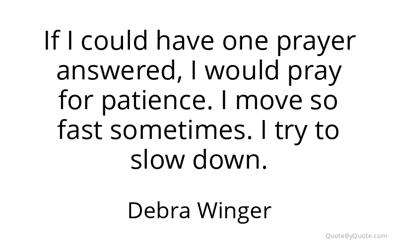 Preview image for this quote by Debra Winger