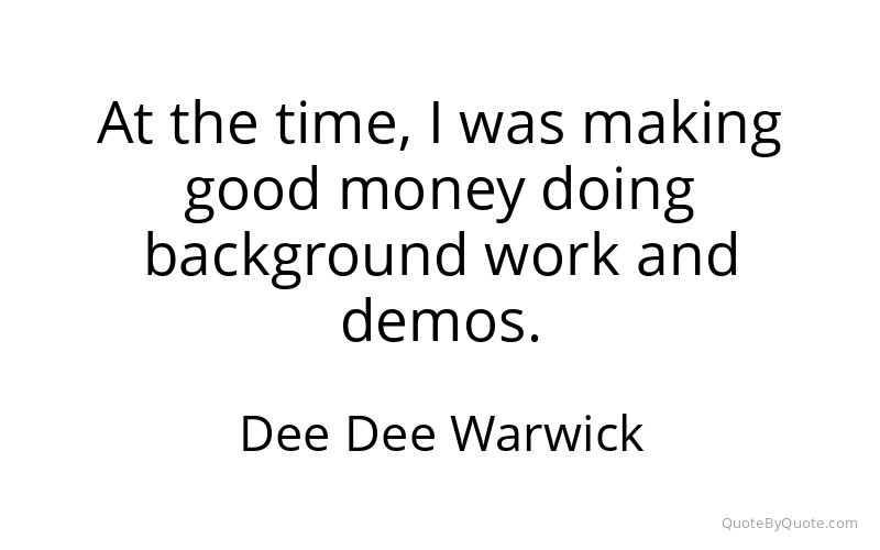 Preview image for this quote by Dee Dee Warwick