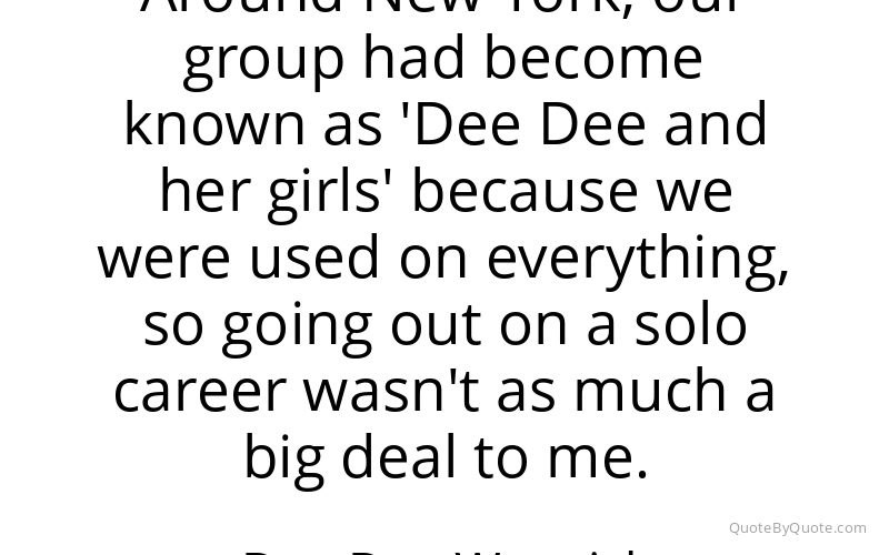 Preview image for this quote by Dee Dee Warwick
