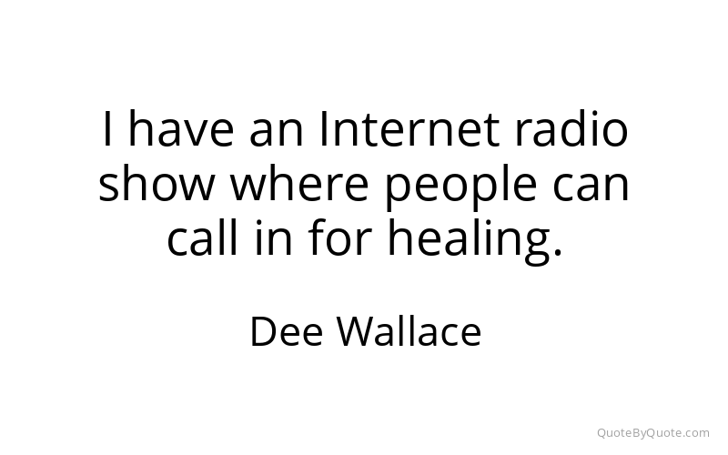 Preview image for this quote by Dee Wallace