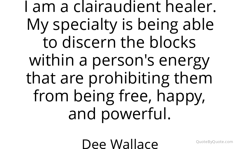 Preview image for this quote by Dee Wallace