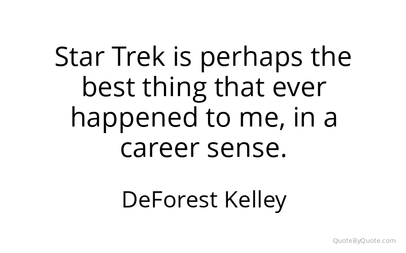 Preview image for this quote by DeForest Kelley