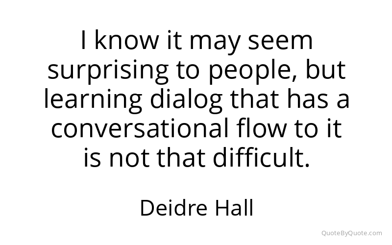 Preview image for this quote by Deidre Hall