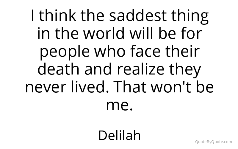 Preview image for this quote by Delilah