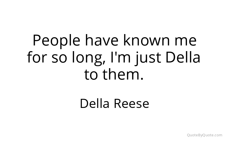 Preview image for this quote by Della Reese