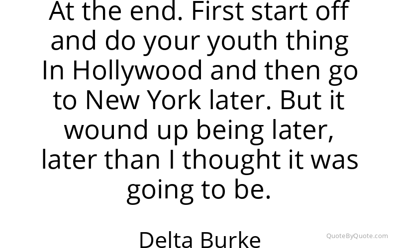 Preview image for this quote by Delta Burke