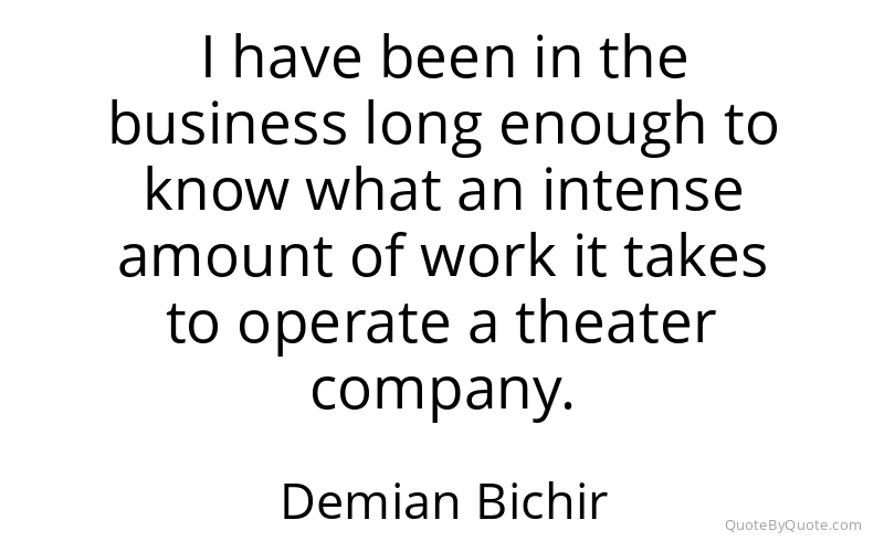 Preview image for this quote by Demian Bichir