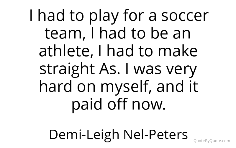 Preview image for this quote by Demi-Leigh Nel-Peters