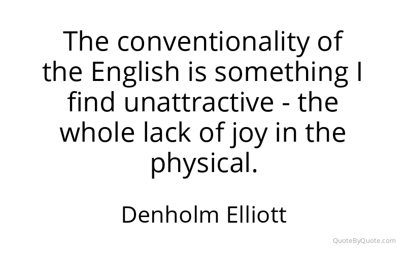 Preview image for this quote by Denholm Elliott