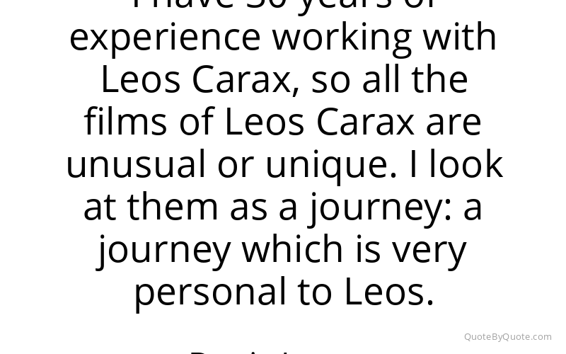 Preview image for this quote by Denis Lavant