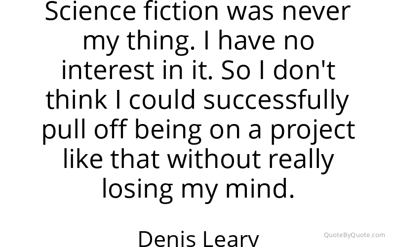 Preview image for this quote by Denis Leary