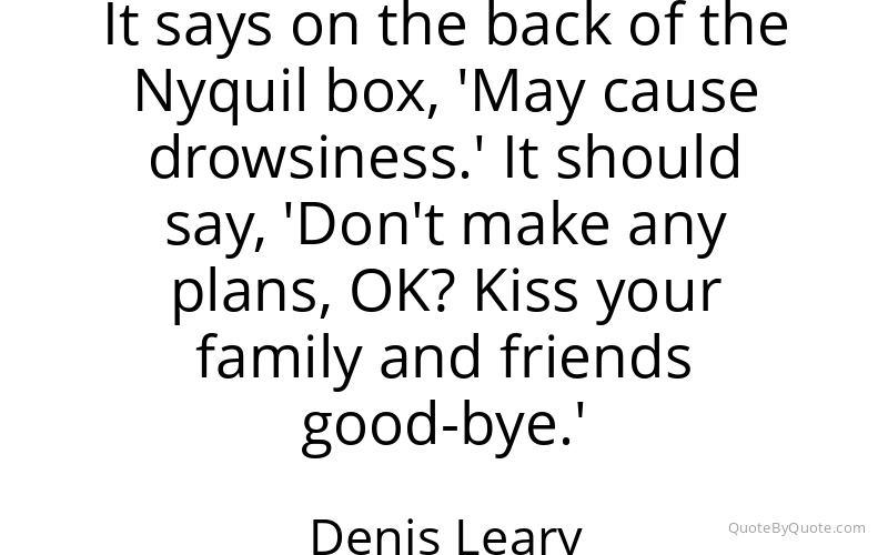 Preview image for this quote by Denis Leary
