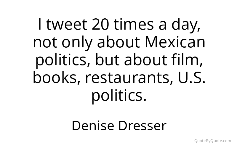 Preview image for this quote by Denise Dresser