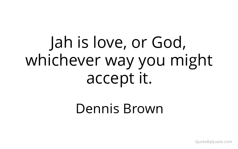 Preview image for this quote by Dennis Brown