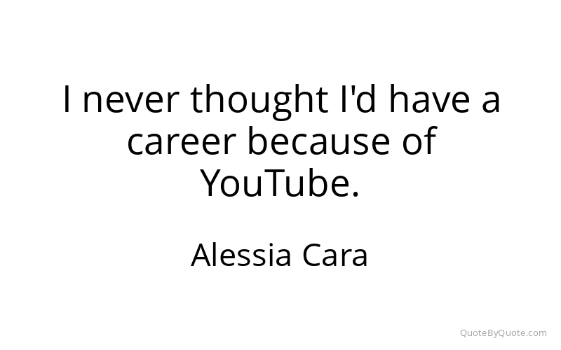 Preview image for this quote by Alessia Cara