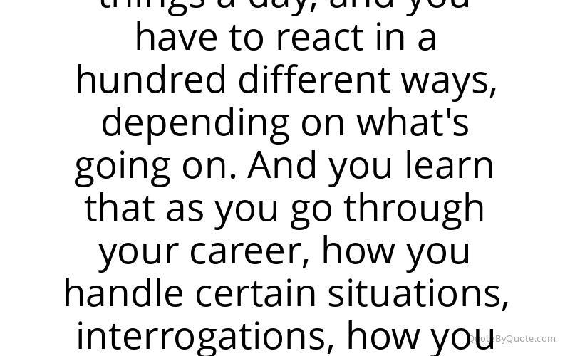 Preview image for this quote by Dennis Farina