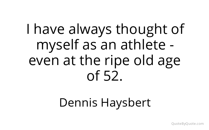 Preview image for this quote by Dennis Haysbert