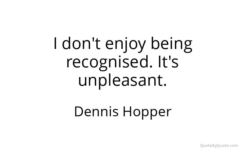 Preview image for this quote by Dennis Hopper