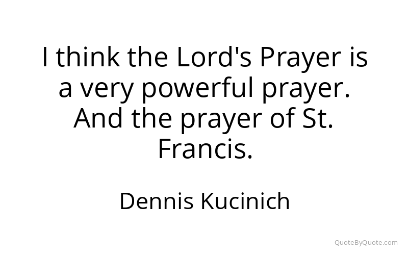 Preview image for this quote by Dennis Kucinich
