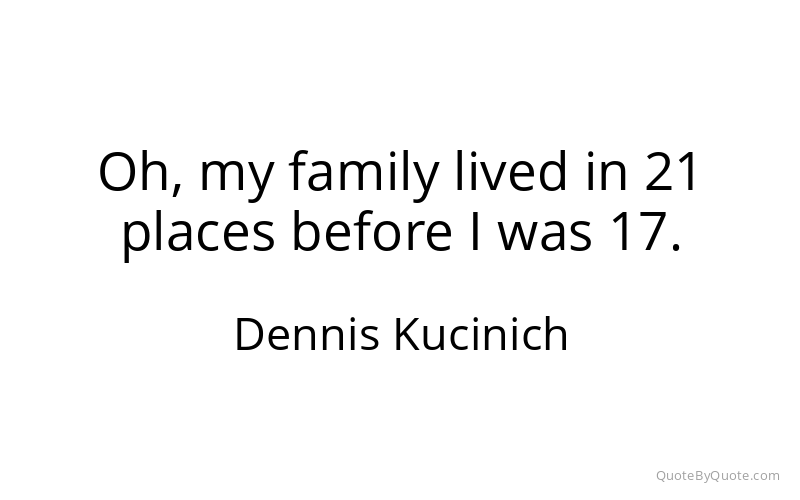 Preview image for this quote by Dennis Kucinich