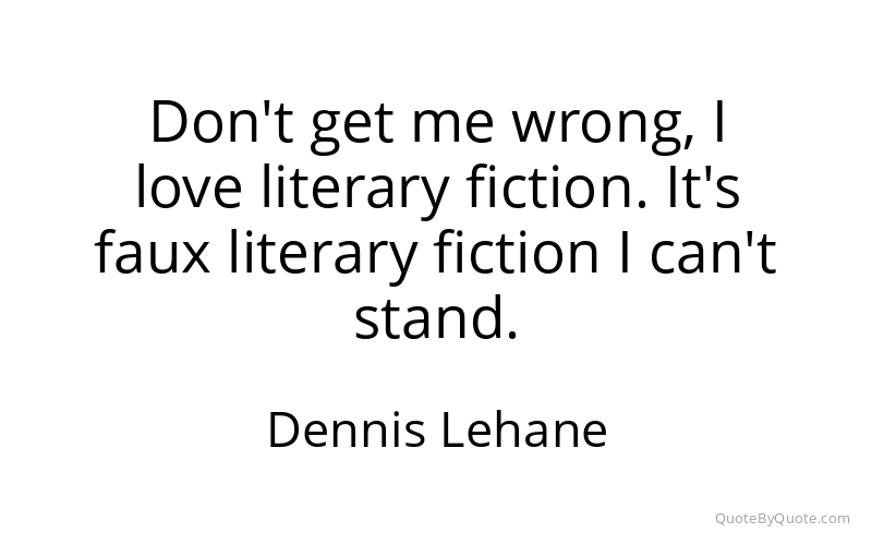 Preview image for this quote by Dennis Lehane