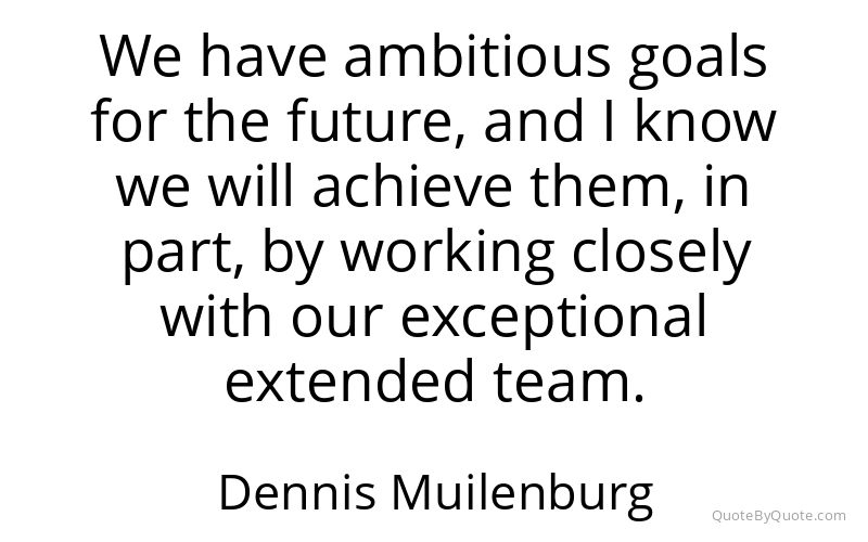 Preview image for this quote by Dennis Muilenburg