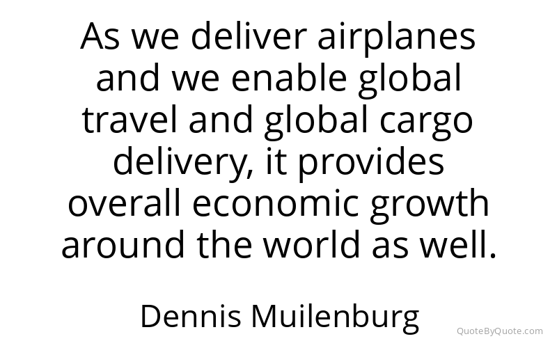 Preview image for this quote by Dennis Muilenburg