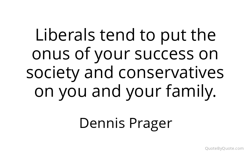 Preview image for this quote by Dennis Prager