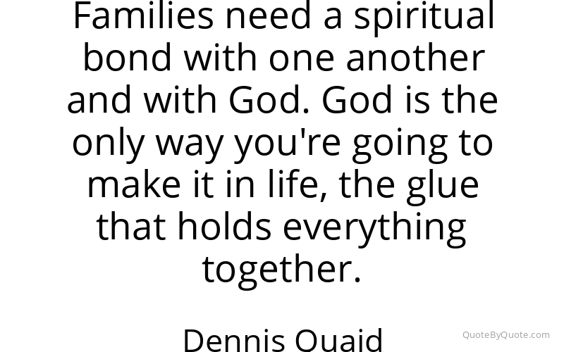 Preview image for this quote by Dennis Quaid