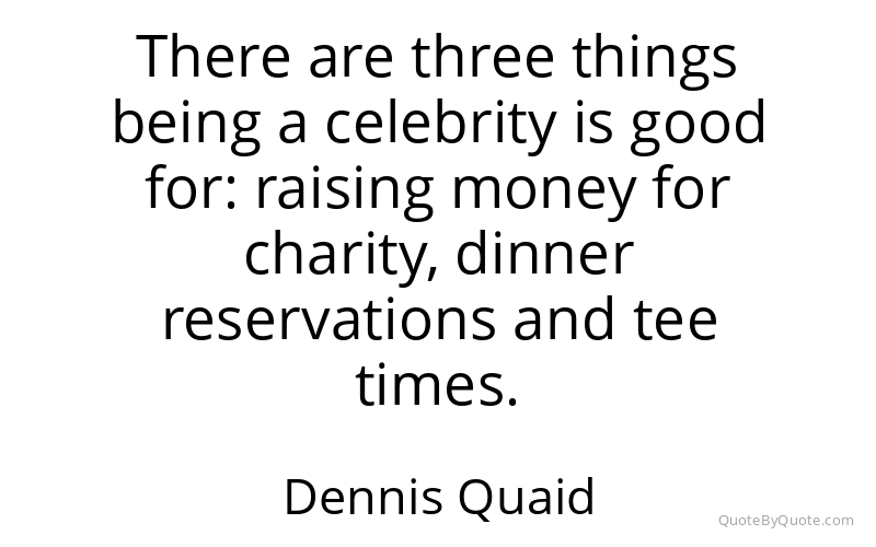 Preview image for this quote by Dennis Quaid