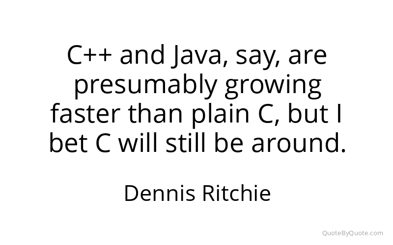 Preview image for this quote by Dennis Ritchie