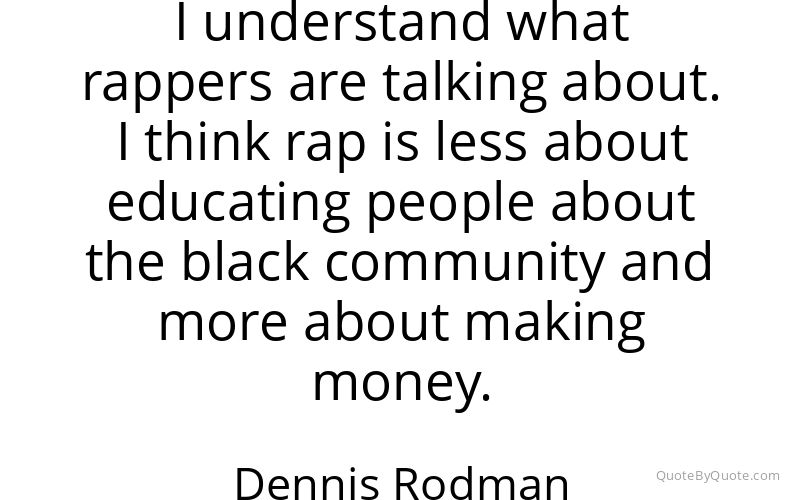 Preview image for this quote by Dennis Rodman