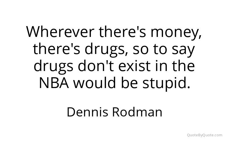 Preview image for this quote by Dennis Rodman