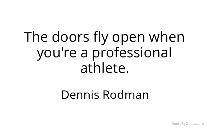 Preview image for this quote by Dennis Rodman