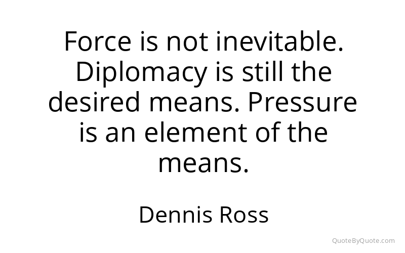 Preview image for this quote by Dennis Ross