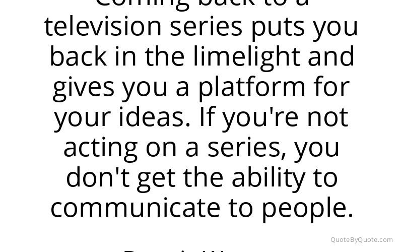 Preview image for this quote by Dennis Weaver