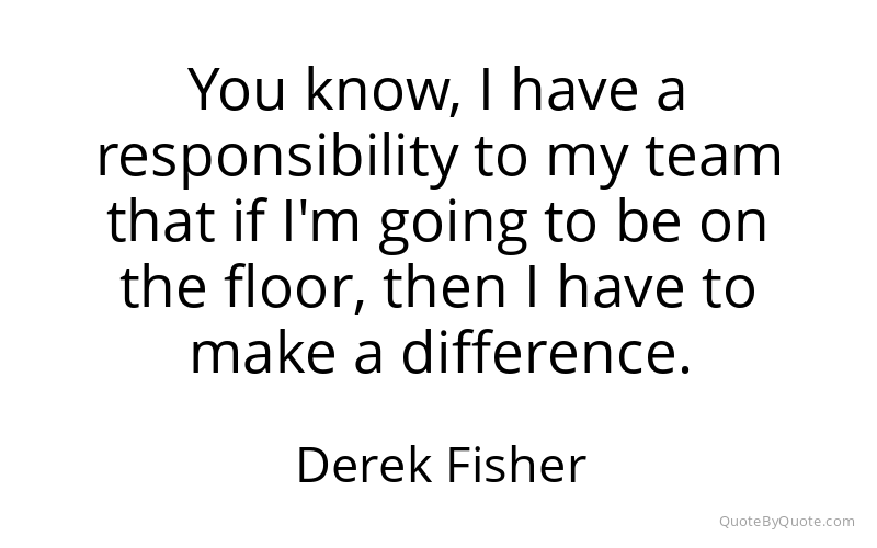 Preview image for this quote by Derek Fisher