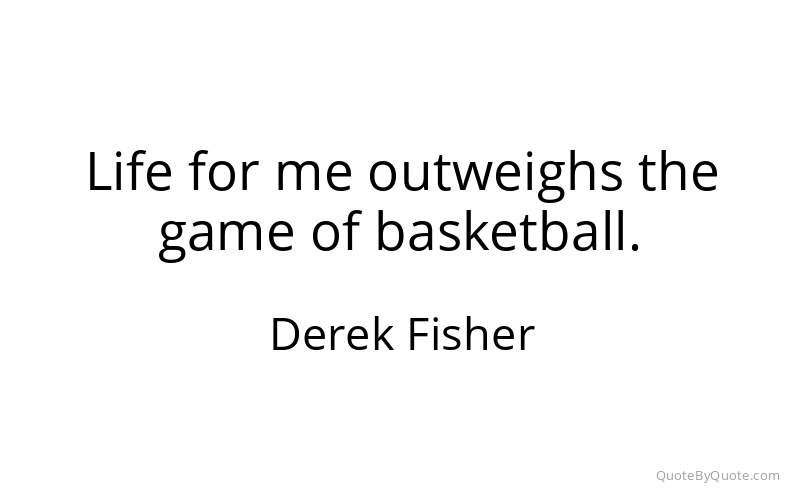 Preview image for this quote by Derek Fisher