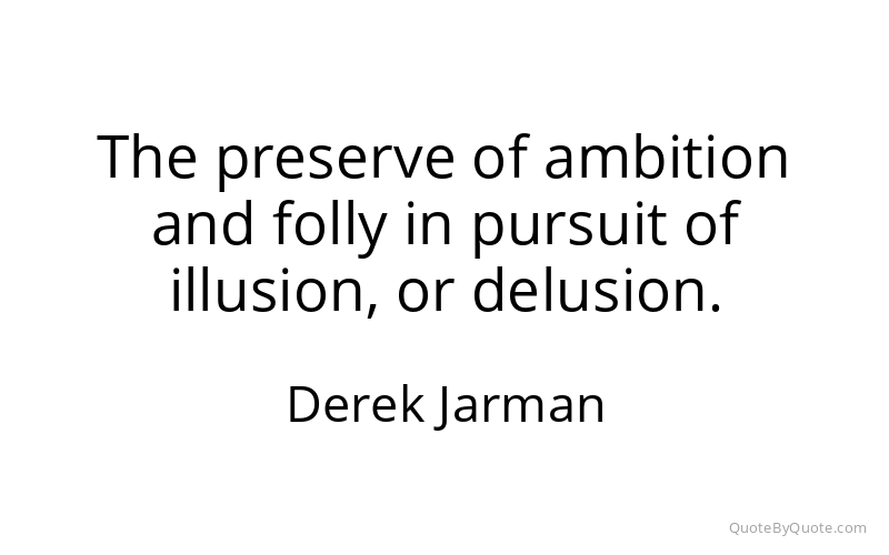 Preview image for this quote by Derek Jarman