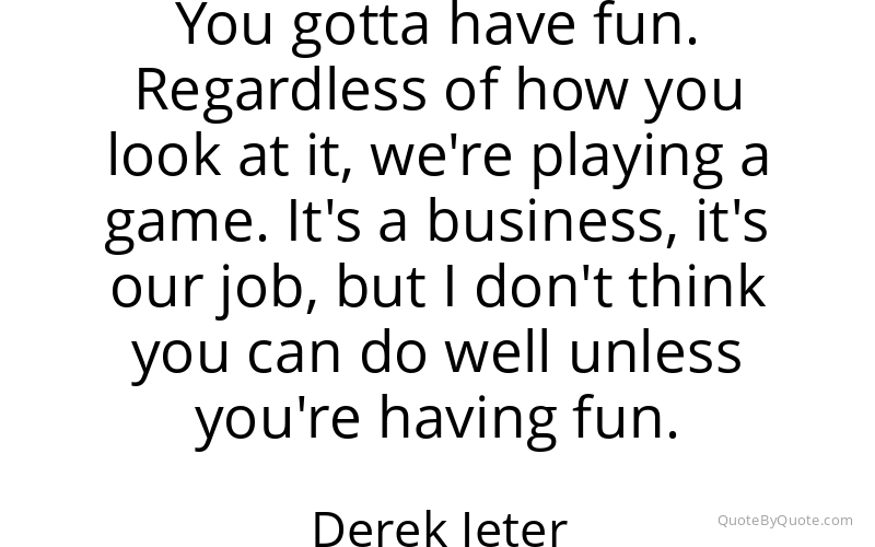 Preview image for this quote by Derek Jeter
