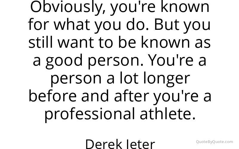 Preview image for this quote by Derek Jeter