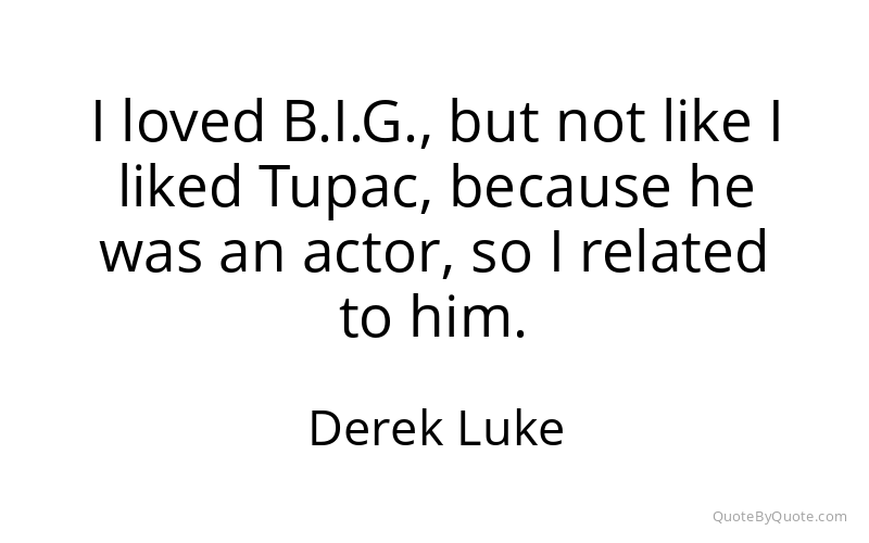 Preview image for this quote by Derek Luke