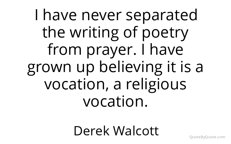 Preview image for this quote by Derek Walcott