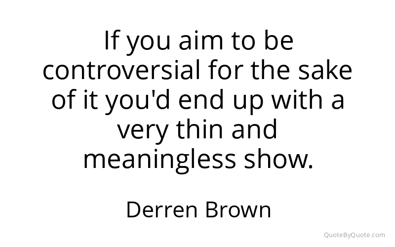 Preview image for this quote by Derren Brown