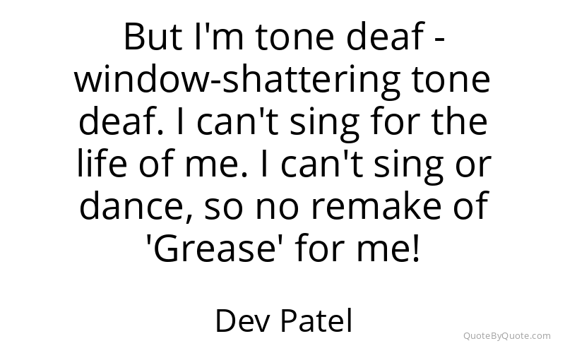 Preview image for this quote by Dev Patel