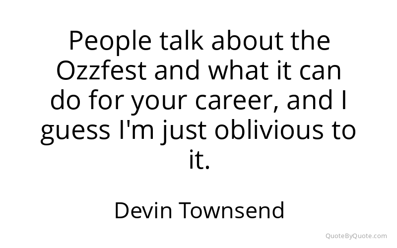 Preview image for this quote by Devin Townsend